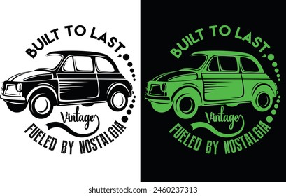 Built to last, vintage fueled by postal glia vintage t shirt design and graphics design