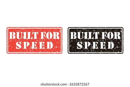 built for speed grunge stamp design, vector, isolated on transparent background