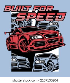 Built for speed, racing car vector illustration, vector print for Kidswear