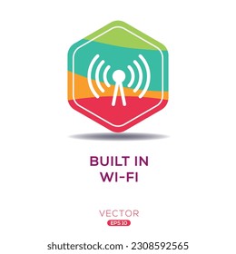 (Built in Wi-Fi) Icon, Vector sign.