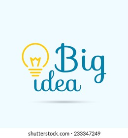 Bulb light idea. concept of big ideas inspiration innovation, invention, effective thinking. text