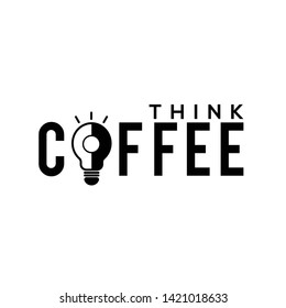 bulb with text of think coffee typography
