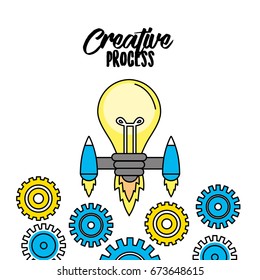 bulb with thrusters and gears to creative process