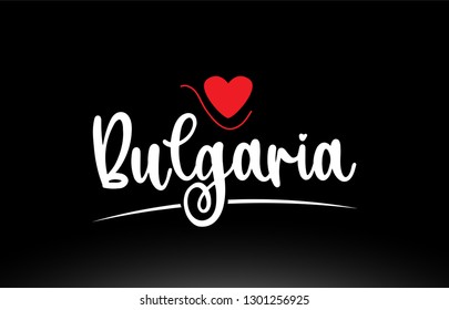 Bulgaria country text with red love heart on black background suitable for a logo icon or typography design
