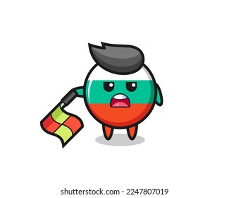 bulgaria flag badge character as line judge hold the flag down at a 45 degree angle , cute style design for t shirt, sticker, logo element