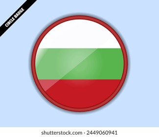 Bulgaria flag circle badge, vector design, oval Bulgaria emblem, rounded sign with reflection, patriotism and trade concept, logo with country flag