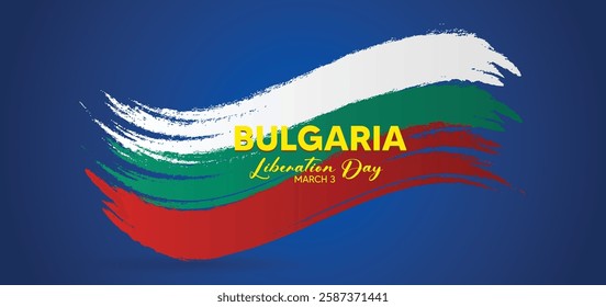 Bulgaria Liberation Day 3 March brush stroke flag vector poster