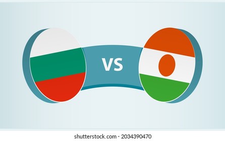 Bulgaria versus Niger, team sports competition concept. Round flag of countries.