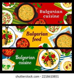 Bulgarian cuisine banners. Beef kebab Kebapcheta, baked fish and Shopska salad with sirene cheese, pie Patatnik, stuffed peppers and Plakia, cold cucumber soup Tarator, meatball soup Supa Topcheta