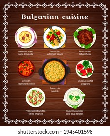 Bulgarian cuisine food menu dishes, Bulgaria traditional meals, vector. Bulgarian cuisine and restaurant menu food meatball soup or topcheta supa, baked fish with tomato sauce and potato pie palatnik