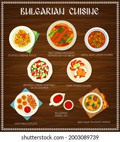 Bulgarian cuisine food menu, dishes and meals poster for lunch and dinner. Balkan dishes of Bulgaria, national food stuffed cabbage rolls, beef and bean lentil soup leshta chorba, pork stewed in wine