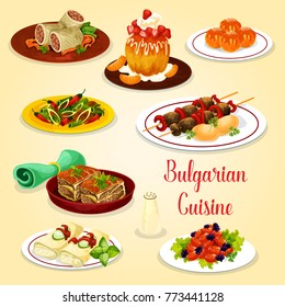 Bulgarian cuisine icon with meat dishes and cheese dessert. Grilled beef kebapche, vegetable meat casserole moussaka and cabbage roll, tomato pepper stew, fried donut, rum cake and sweet pancake roll