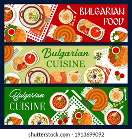 Bulgarian cuisine restaurant meals banners. Pork kebapche, yogurt cucumber cold soup Tarator and bean soup Bob Chorba, rice pudding, cheese pie banitsa and chutney Lutenitsa, shopska salad vector