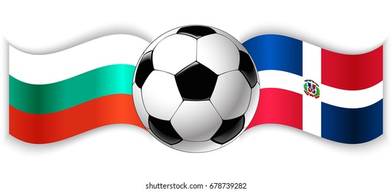 Bulgarian and Dominican wavy flags with football ball. Bulgaria combined with Dominican Republic isolated on white. Football match or international sport competition concept.