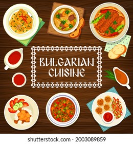 Bulgarian food cuisine menu cover, Bulgaria dishes and traditional meals, vector. Bulgarian food, authentic restaurant cuisine dishes, beef soup teleshko vareno, beef kebapcheta with peppers