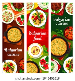 Bulgarian food cuisine menu dishes, meals banners, vector Bulgaria restaurant meat and salads. Bulgarian traditional cuisine food baked fish in tomato sauce, cheese stuffed peppers and potato pie