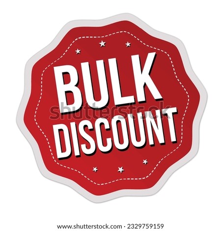 Bulk discount label or sticker on white background, vector illustration