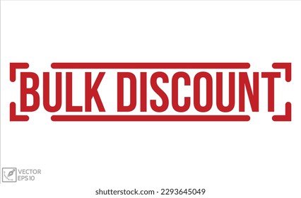 Bulk discount stamp red rubber stamp on white background. Bulk discount stamp sign. Bulk discount stamp.