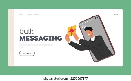 Bulk Messaging Landing Page Template. Male Character Holding Gift Coupon on Huge Smartphone Screen, Social Spam, Loyalty Program, Bonus, Profits and Ads Concept. Cartoon Vector Illustration