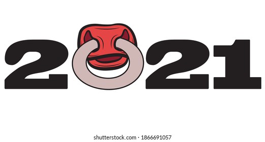 Bull 2021. Image of a bull with a nose ring and the inscription 2021. Symbol of the year according to the Chinese lunar calendar. Nose of a bull with a nose ring 2021. A symbol of New Year and Christm