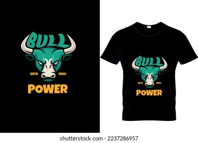 Bull power t-shirt creative design