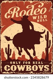 Bull rodeo vintage flyer colorful with silhouette man riding wild cow galloping through desert with cacti during sunset vector illustration