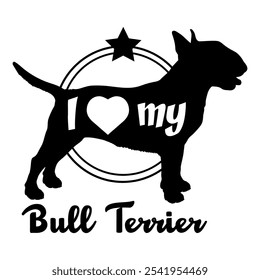 Bull Terrier dog silhouette, i love my dog,  dog, dog breeds, logo, vector, silhouette, animal, illustration, icon, sign, black, pet,