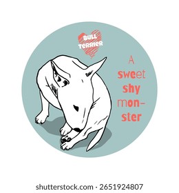 Bull Terrier labeled a sweet shy monster in playful minimalist style. Circle-based vector illustration for stickers, dog lover gifts, and humorous pet projects
