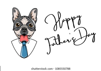 Bulldog dog. Fathers day greeting card design. Shirt, Necktie. Cute dog portrait. Vector illustration.