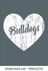 Bulldogs School Sports Fan Team Spirit Mascot Heart Gift design vector illustration for use in design and print poster canvas