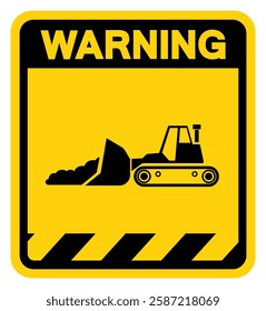 Bulldozer Warning Sign, Vector Illustration, Isolate On White Background Label.EPS10