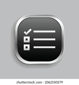 bullet checked list icon design. Glossy Button style rounded rectangle isolated on gray background.. Vector illustration