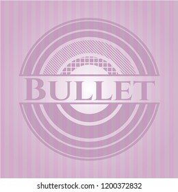 Bullet pink emblem. Retro