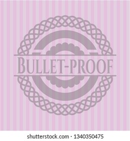 Bullet-proof retro pink emblem