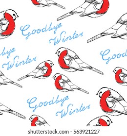 bullfinches pattern hand-drawn in a retro style with an inscription from the hand goodbye to winter, vector illustration
