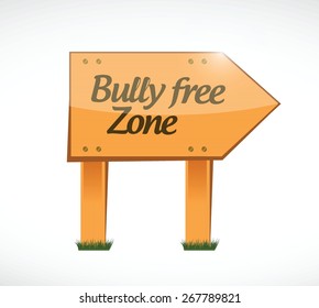 bully free zone wood sign concept illustration design over white