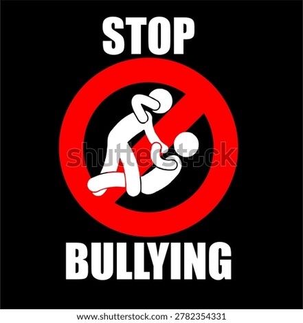 BULLYING IS PROHIBITED IN THIS PLACE. Vector Illustrator	