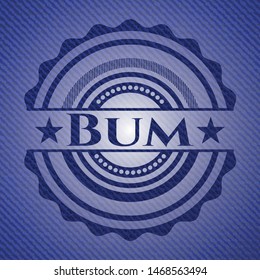 Bum emblem with denim high quality background. Vector Illustration. Detailed.