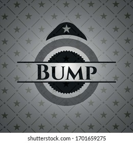Bump dark emblem. Vector Illustration. Detailed.