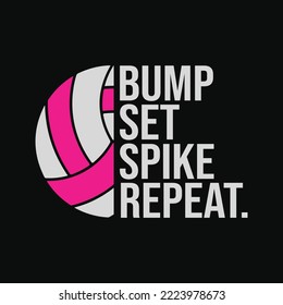 Bump Set Spike Repeat gift volleyball player coach svg png cricut cut files svg