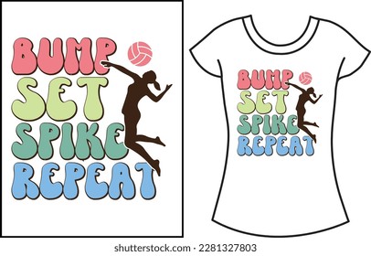 Bump Set Spike Repeat volleyball t shirt design.