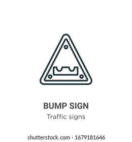 Bump sign outline vector icon. Thin line black bump sign icon, flat vector simple element illustration from editable traffic signs concept isolated stroke on white background