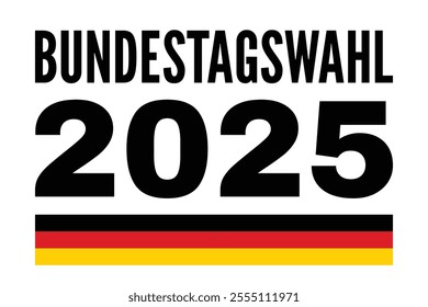 Bundestagswahl 2025 Deutschland
(Federal elections in Germany 2025)