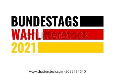 BundestagWahl 2021 - german federal election 2021, vector banner or sticker