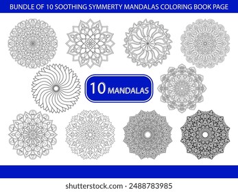 Bundle of 10 Soothing Symmerty Mandalas Coloring Book Page. Easy Mandala Coloring Book Pages for Adults to Relax, Experiences Give Relief. Resizeable Vector File