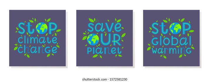 Bundle of illustrations calling attention to climate change.Vector banners for social media, prints, stikers, posters on demonstrations.Ecology concept.Climate save movement.