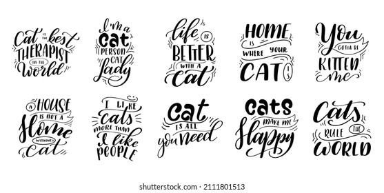 Bundle of Kitten lettering quotes for design. Pet phrase on white isolated background. Hand drawn brush ink vector calligraphy illustration.