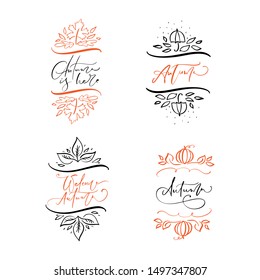 Bundle set of vector calligraphy autumn phrases with autumnal elements. Hand drawn lettering isolated illustration for greeting card. Perfect for holidays, Thanksgiving Day