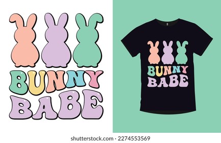 Bunny babe, easter day special typography t-shirt design. bunny special t-shirt design. happy easter day