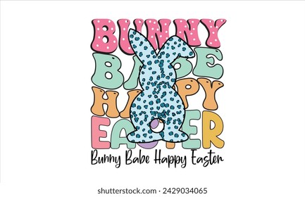 Bunny Babe Happy Easter Sublimation T shirts Design 